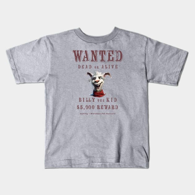 Wanted Dead or Alive - Billy the Kid Kids T-Shirt by MythicLegendsDigital